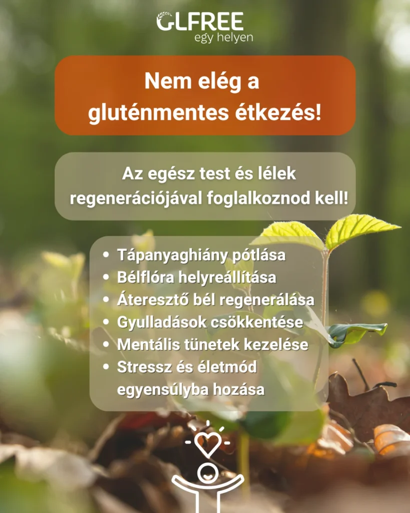 A gluténmentes életmód nem csak a diétáról szól. Az egész test és lélek regenerációjáról is.